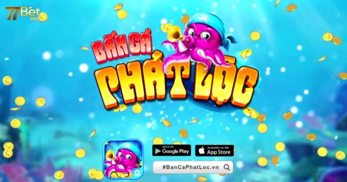 Bắn Cá Phát Lộc 77bet: Trò Chơi Bắn Cá Đầy May Mắn 2 Bắn cá phát lộc 77bet: Trò chơi bắn cá đầy may mắn