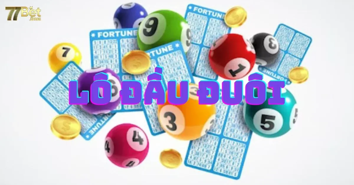 L&ocirc; đầu đu&ocirc;i 77bet: Hướng dẫn c&aacute;ch chơi đơn giản